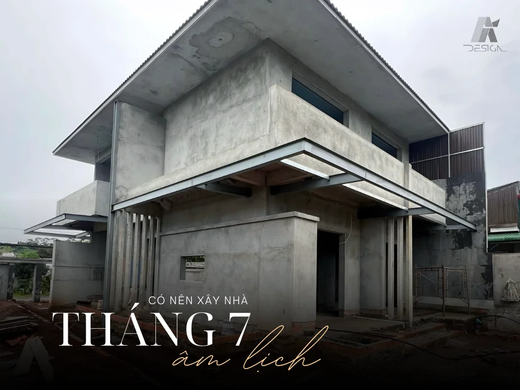 xây nhà vào tháng 7 nên hay không